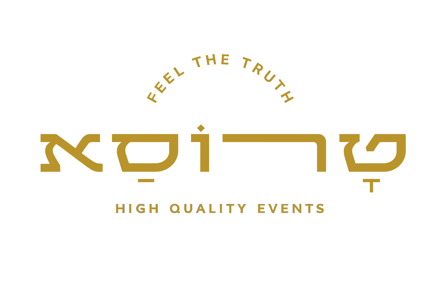 Feel The Truth - High Quality Events